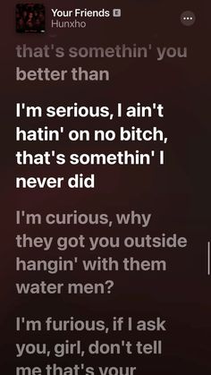 the text reads, i'm serious, i am not afraid to tell you