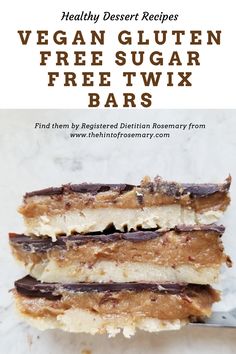 the healthy dessert recipe for vegan gluten free sugar - free twix bars