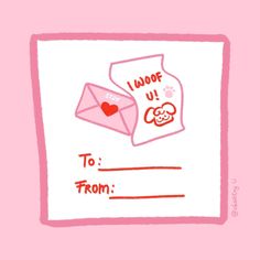 a pink card with an envelope and dog on it that says woof u to from