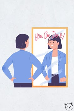 a woman looking at herself in the mirror with her back to the camera, and an image of a man standing next to her that says you can do it