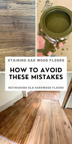 wood floors with the words staining oak hardwood floors how to avoid them