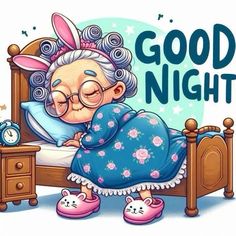 an old lady sleeping in her bed with the words good night