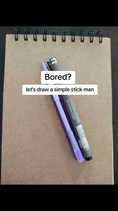 a notepad with a pen on it and the words bored? let's draw a simple stick man