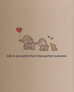 an elephant holding a heart balloon in front of two elephants with words written on it