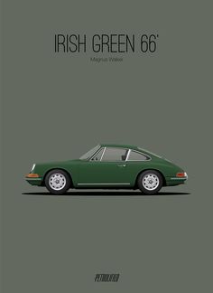 a green porsche poster with the words irish green 66