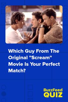 the movie poster for which guy from the original scream movie is your perfect match?