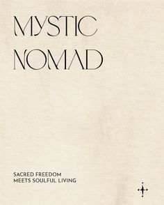 an old book with the title mystic nomad written in black and white on it