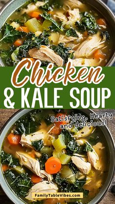 chicken and kale soup in a bowl with the title