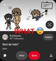 an iphone screen with the text what on it and two people standing next to each other