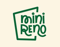 the words mini reno written in green ink on a white background with an image of a square