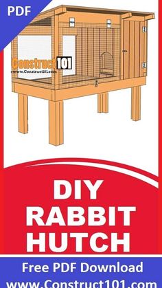 the diy rabbit hutch is shown in red and blue with white lettering on it