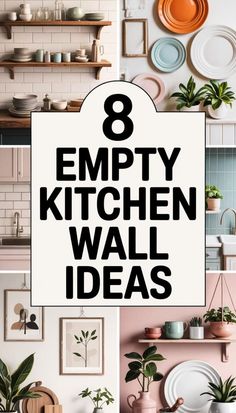 the 8 empty kitchen wall ideas