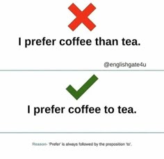 two signs that say i prefer coffee than tea, and i prefer coffee to tea