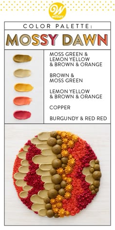 the color palette for mossy dawn is shown in red, yellow and oranges