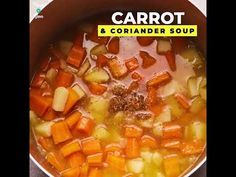 carrots and coriander soup in a pot with the words carrot & coriander soup