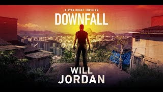 DOWNFALL (Ryan Drake 8) - Trailer