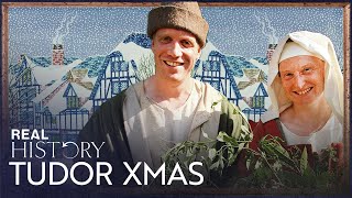 How Did the Tudors Celebrate Christmas?