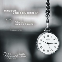 MindKraft - Fallen.c  [L'arme a gauche E.P] ( Mandelstam music )