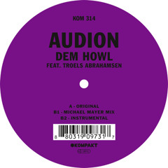 Audion - Dem Howl (Joris Voorn Remix) SHORT EDIT