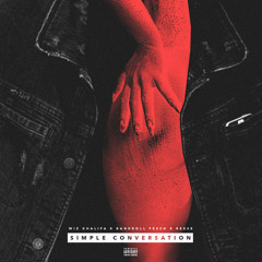 Simple Conversation ft. Bank Roll Fresh and Reese