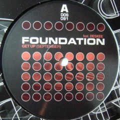 Foundation Feat. Deskee – Get Up (September)