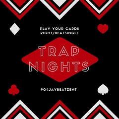 #TRAPNIGHTS