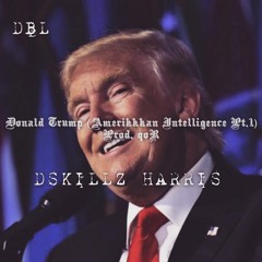 Donald Trump (Amerikkkan Intelligence Pt. 1) [Prd.qoR]