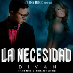 Divan Ft. Joshen - La Necesidad
