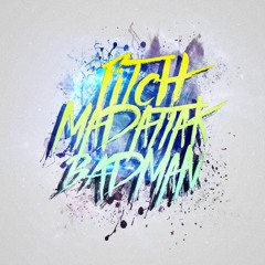 Badman PITCH MADATTAK (original RAGGATEK)