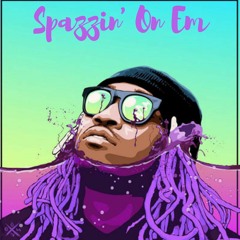 Spazzin On 'Em (Future type beat)