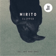 Clipped (Ante Perry Remix)
