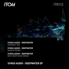 Synus Audio - Deepwater (Savvas remix)