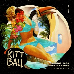 Premiere: Junior Jack, Tube & Berger - E Samba 2018 [Kittball]