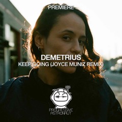 PREMIERE: Demetrius - Keep Going (Joyce Muniz Remix) [Black Diamonds]