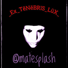 •_Ex_TēNēBRīS_LūX_•