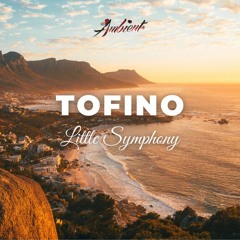 Little Symphony - Tofino