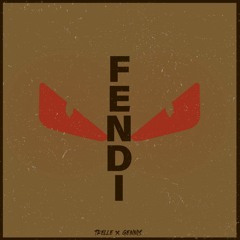 Gennis x Trelle- Fendi