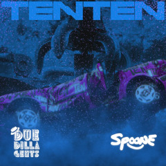 Notion, D38, Unknown T - TENTEN (Due Dilla Gents X Spoone Flip)