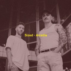 Sized - Arcadia