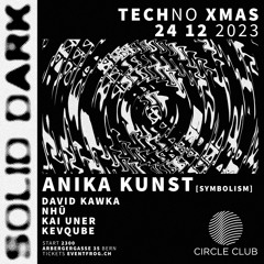 SOLID DARK Techno Xmas 2023 by Anika Kunst, David Kawka, Kai Uner, Kevqube, Nhu