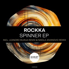 PREMIERE: Rockka - Spinner (Original Mix) [COMET RECORDS]