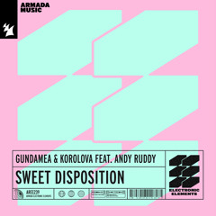 Sweet Disposition (feat. Andy Ruddy)