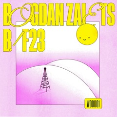 W00001: Bogdan Zaiets - B!F23