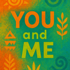 You And Me