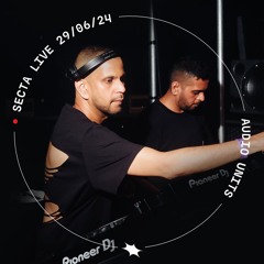 Secta LIVE 29/06/24 - Audio Units
