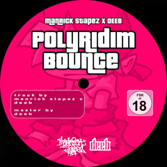 Manrick Stapez & Deeb - Polyridim Bounce [FREE DL]