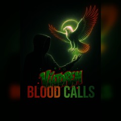 BLOOD CALLS - VIP