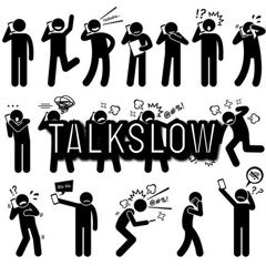 TalkSlow - Ybeezy