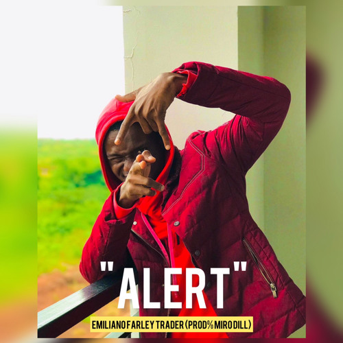 Emiliano Farley ZC - Alert (Prod%_Miro Dill).mp3