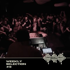 UNPREDICTABLE SOUND - Weekly Selection #8